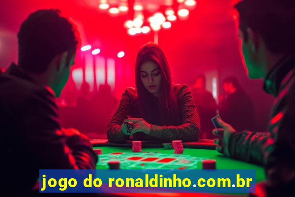 jogo do ronaldinho.com.br